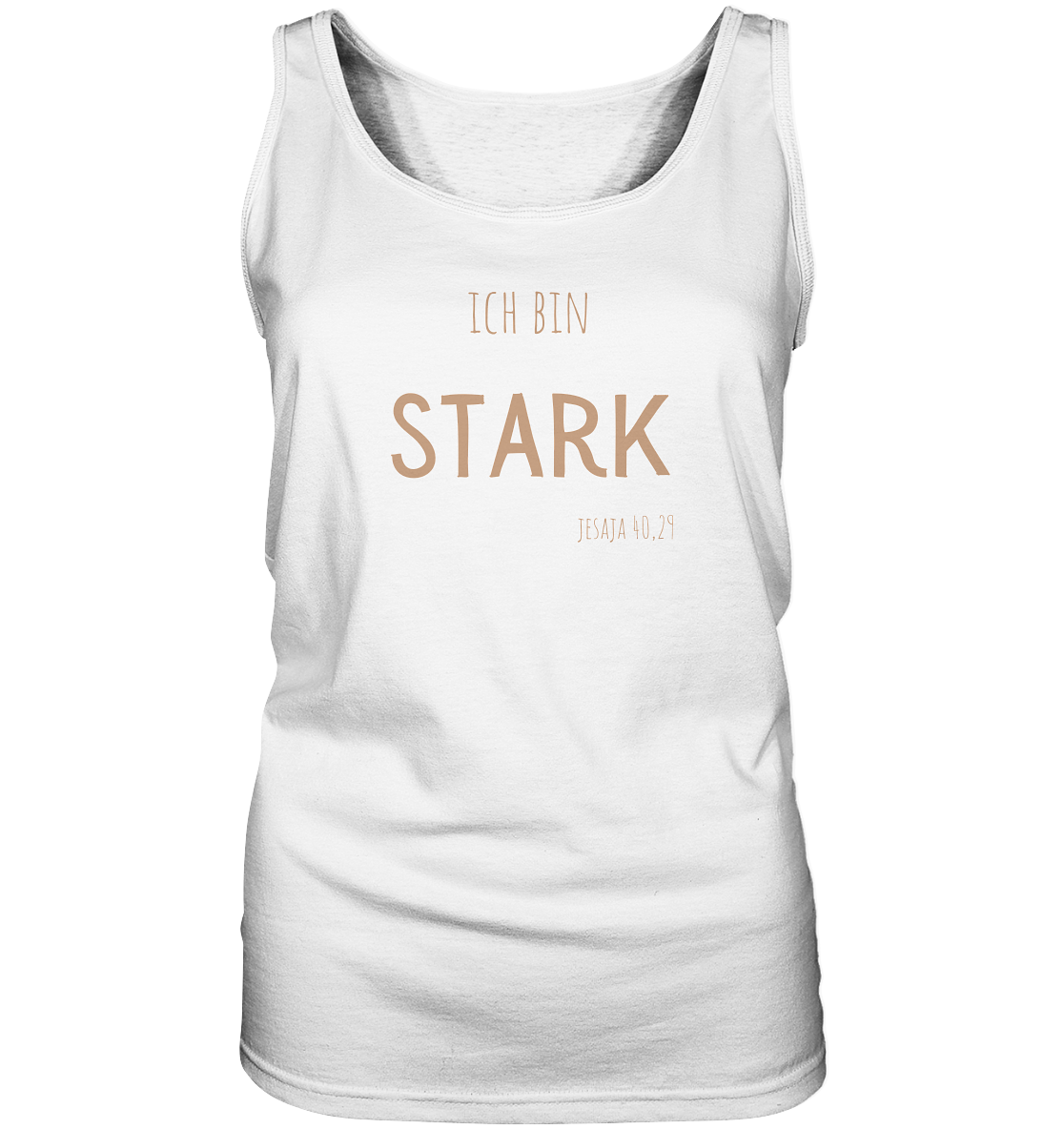 Stark - Ladies Tank-Top - wertvoll und geliebt