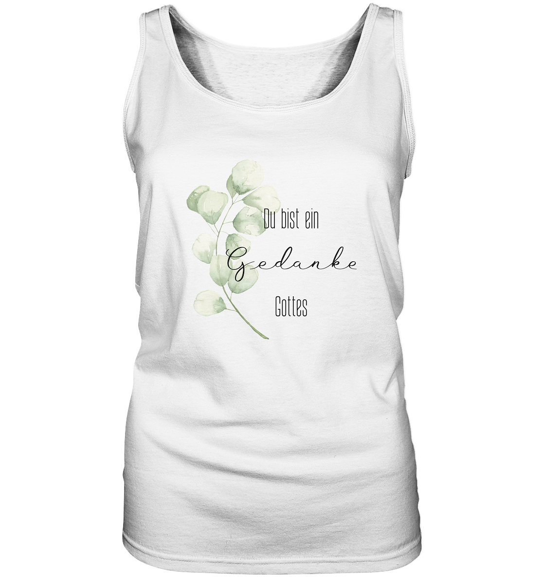 Du bist ein Gedanke Gottes - Ladies Tank-Top - wertvoll und geliebt