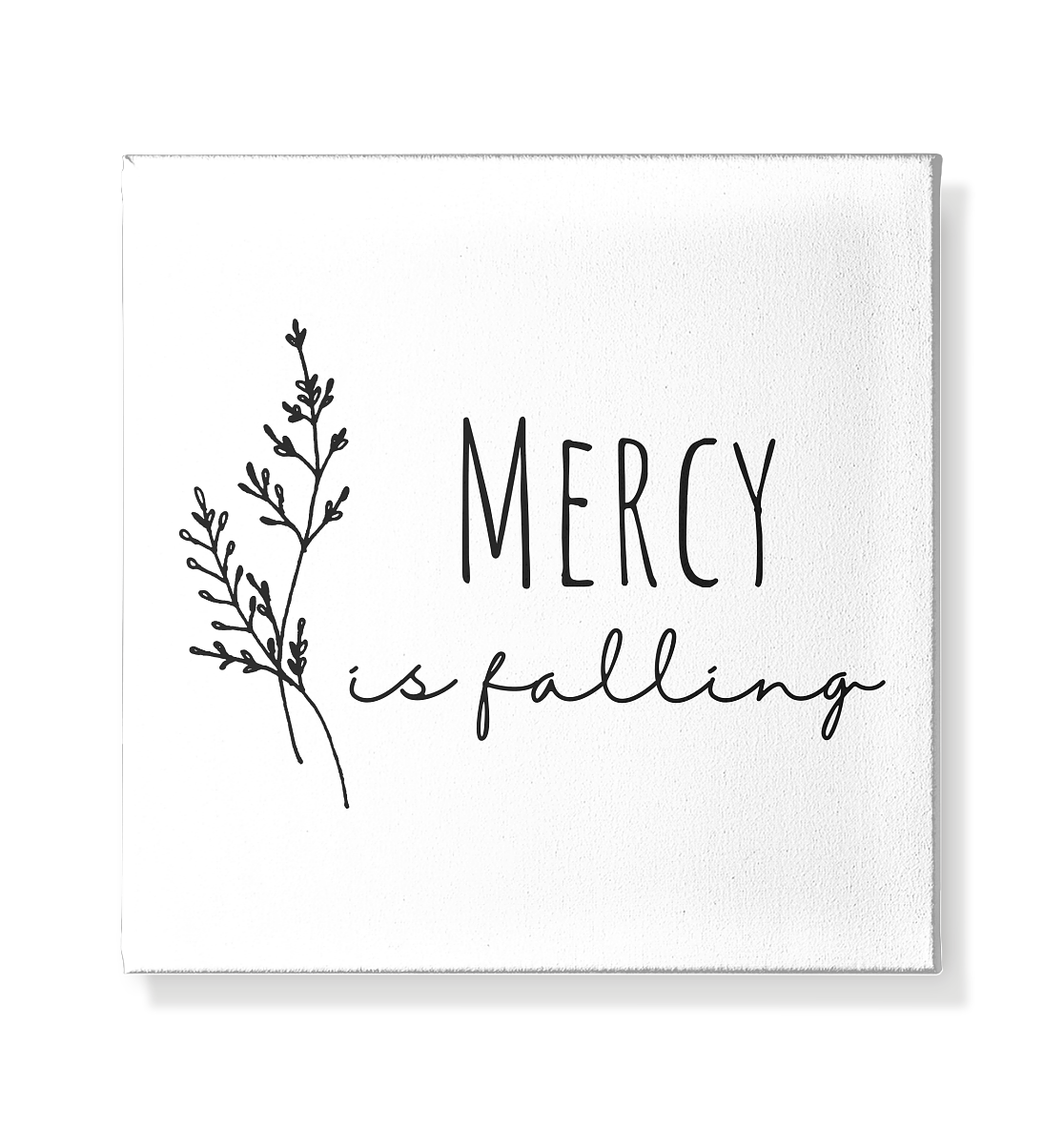 Mercy is falling - Leinwand 20x20cm - wertvoll und geliebt