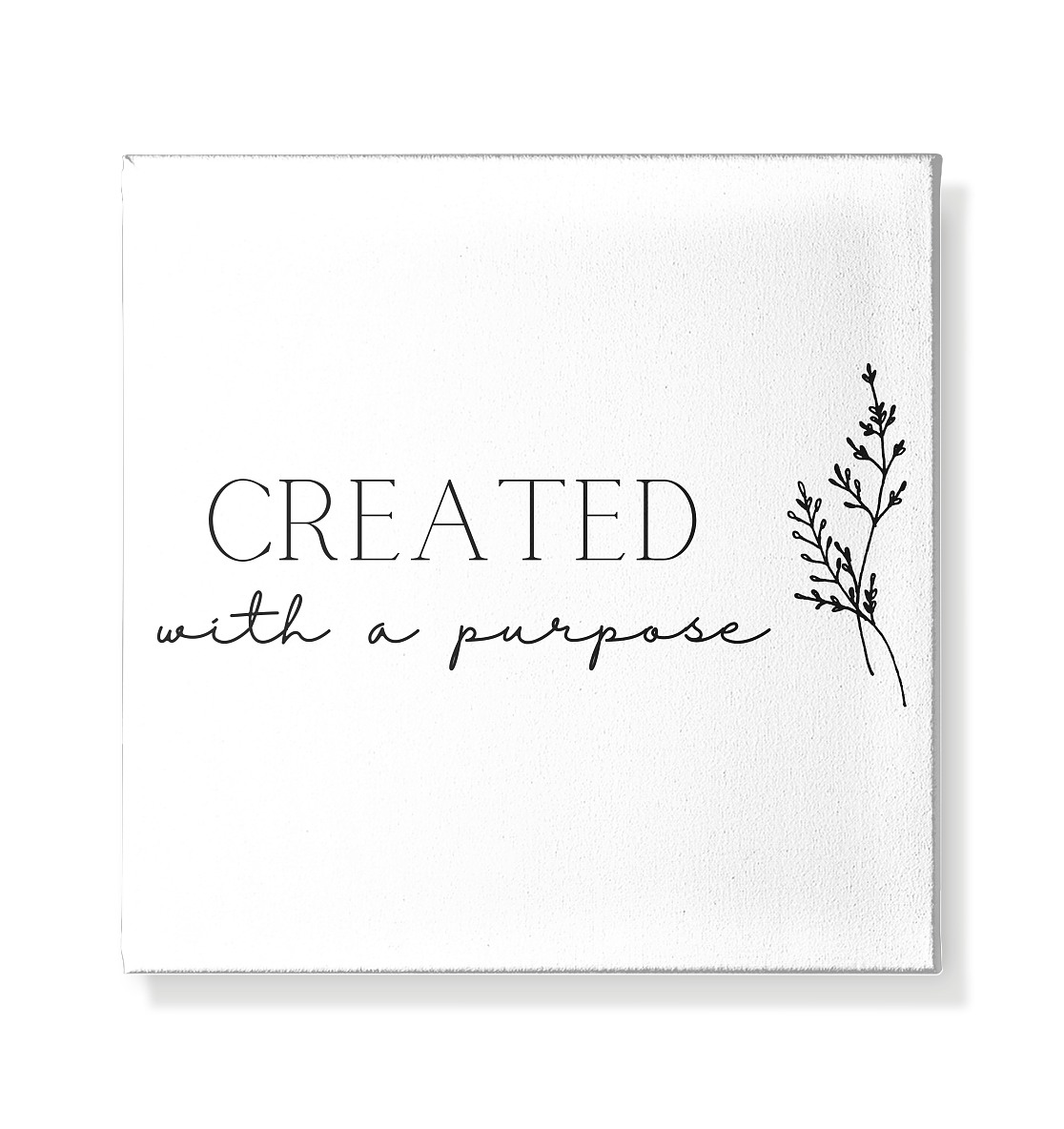 Created with a purpose D - Leinwand 20x20cm - wertvoll und geliebt