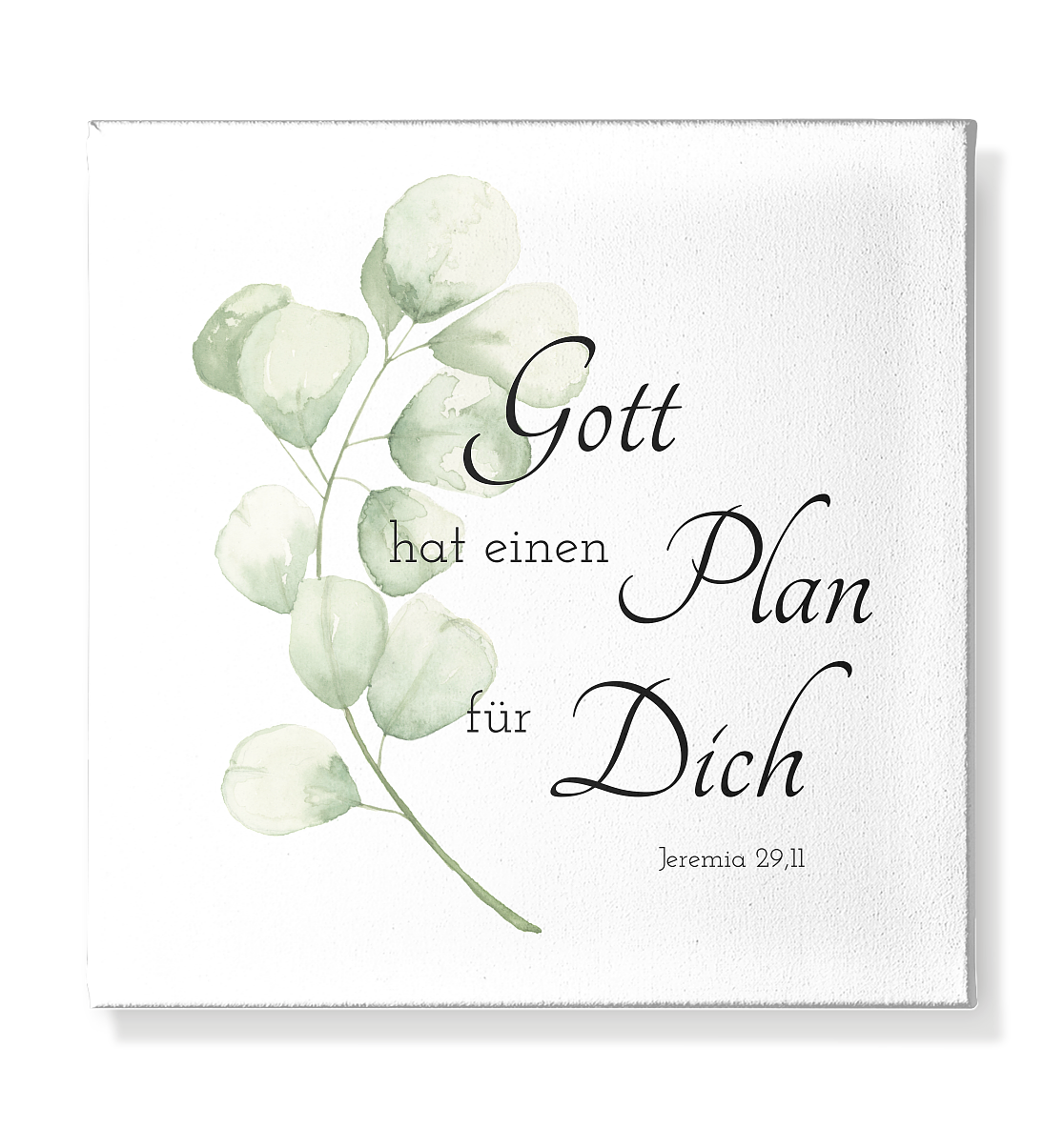 Gott hat einen Plan für Dich - Leinwand 30x30cm - wertvoll und geliebt