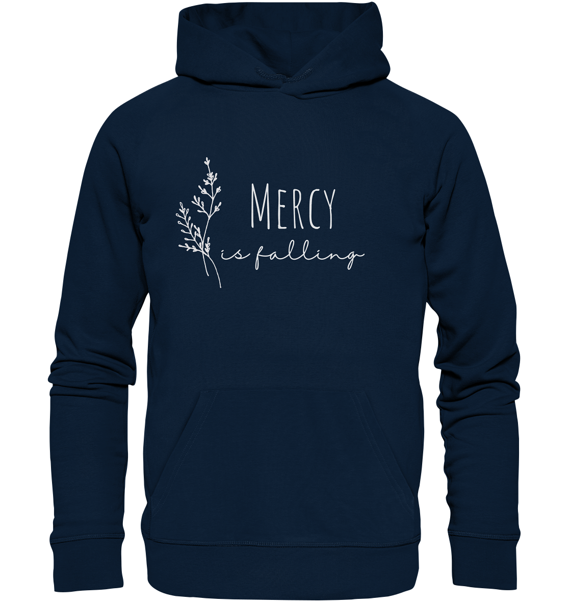 Mercy is falling - Organic Basic Hoodie - wertvoll und geliebt