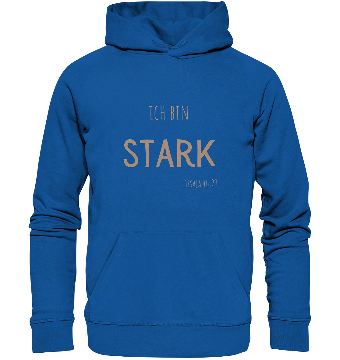 Stark - Organic Basic Hoodie - wertvoll und geliebt