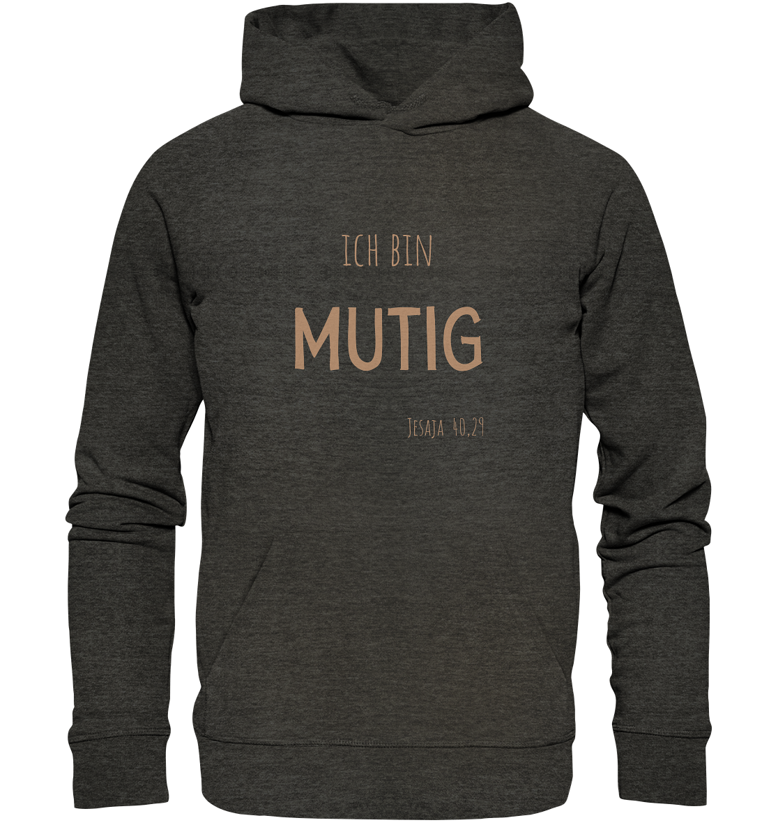 Mutig - Organic Basic Hoodie - wertvoll und geliebt