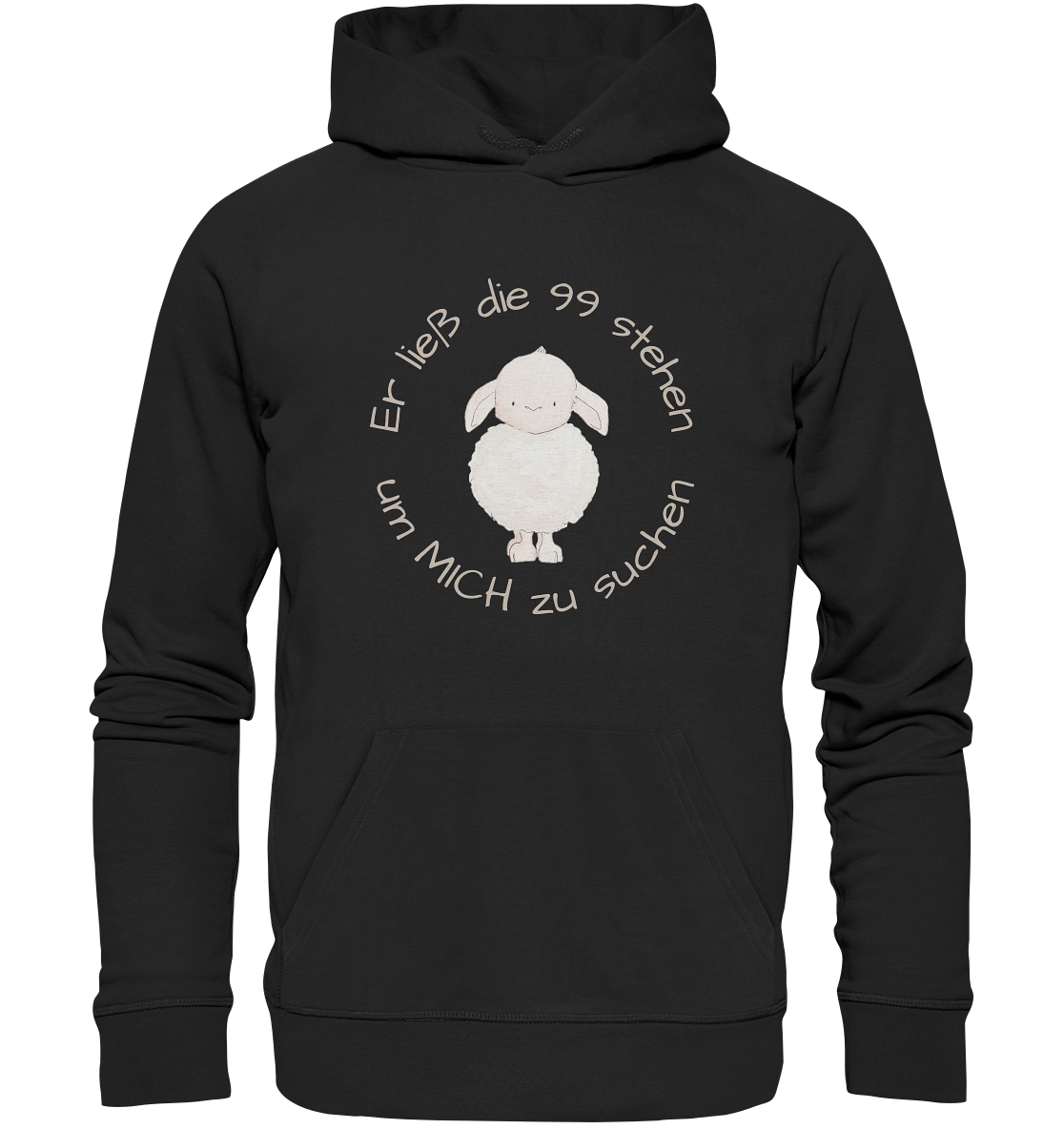 Er ließ die 99 stehen um Mich zu suchen - Organic Basic Hoodie - wertvoll und geliebt