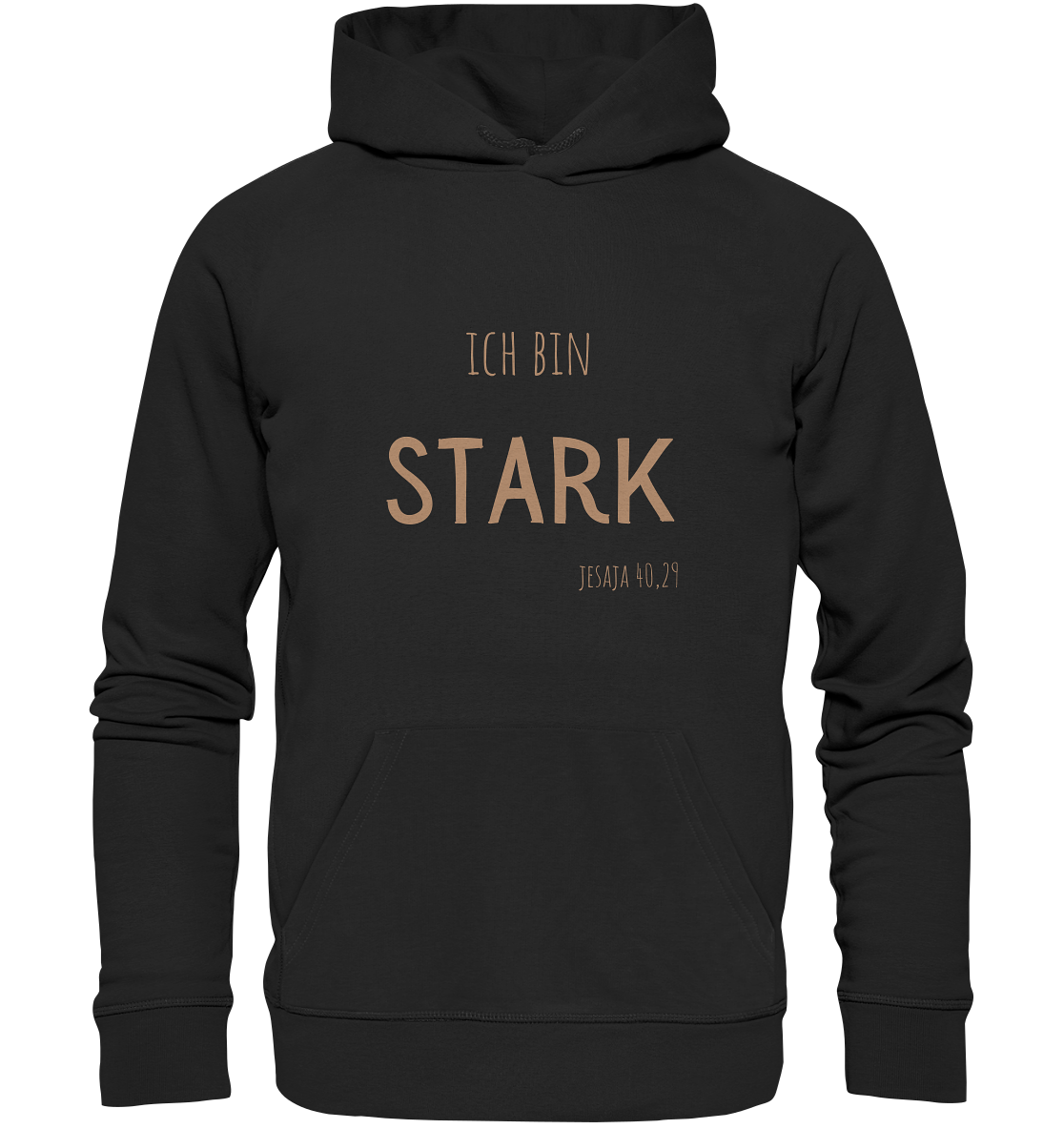 Stark - Organic Basic Hoodie - wertvoll und geliebt