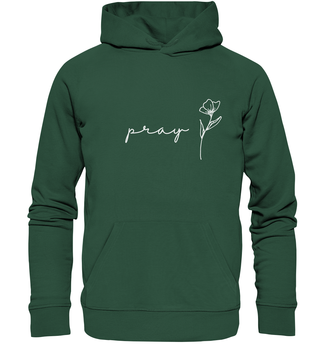 Pray - Organic Basic Hoodie - wertvoll und geliebt