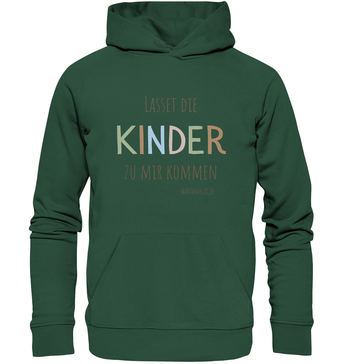 Lasset die Kinder zu mir kommen - Organic Basic Hoodie - wertvoll und geliebt