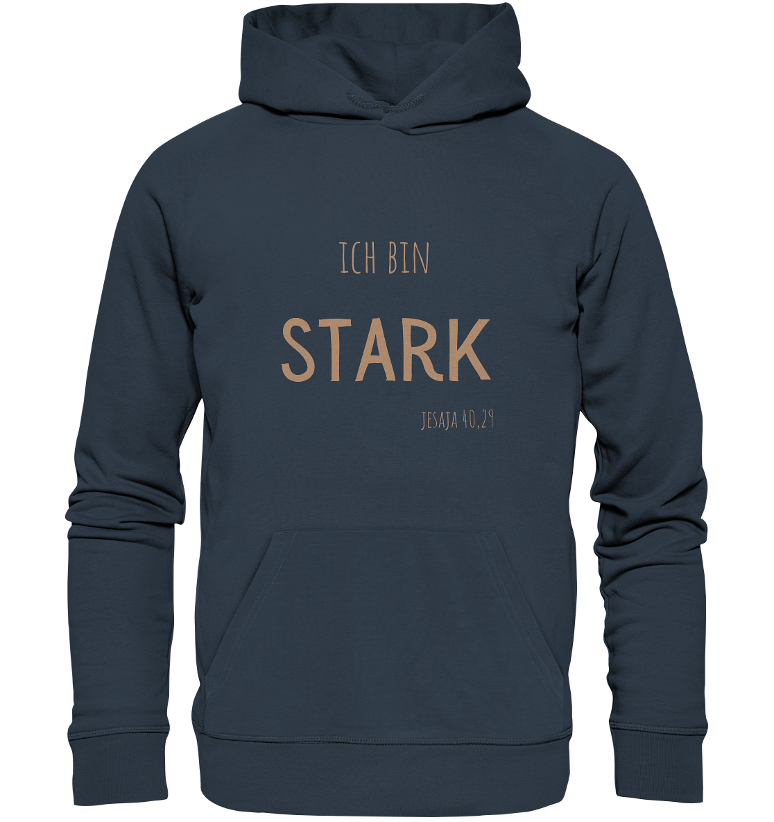 Stark - Organic Basic Hoodie - wertvoll und geliebt