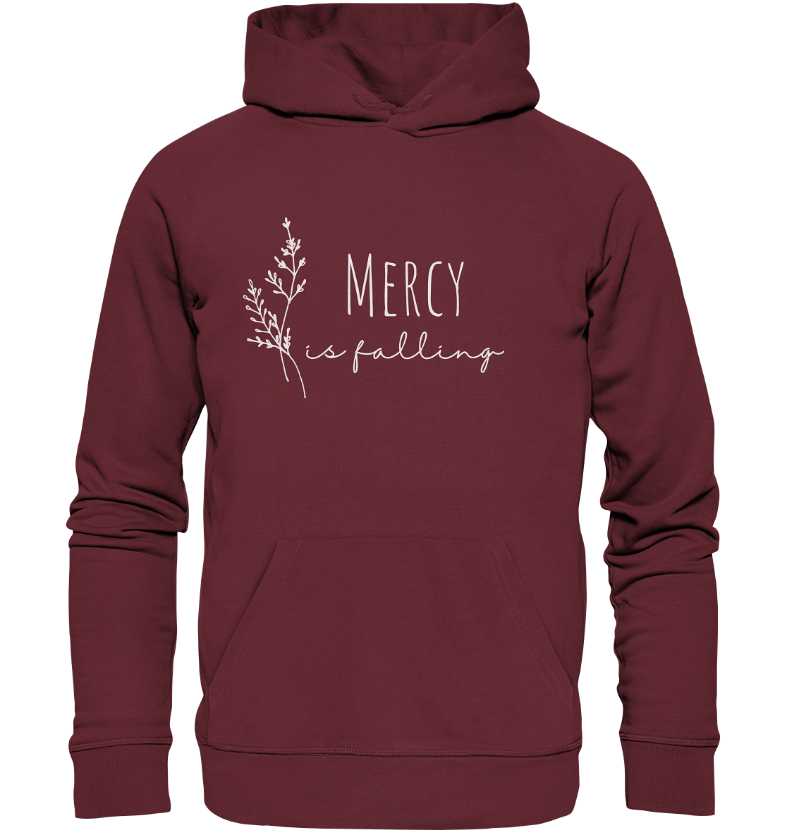 Mercy is falling - Organic Basic Hoodie - wertvoll und geliebt