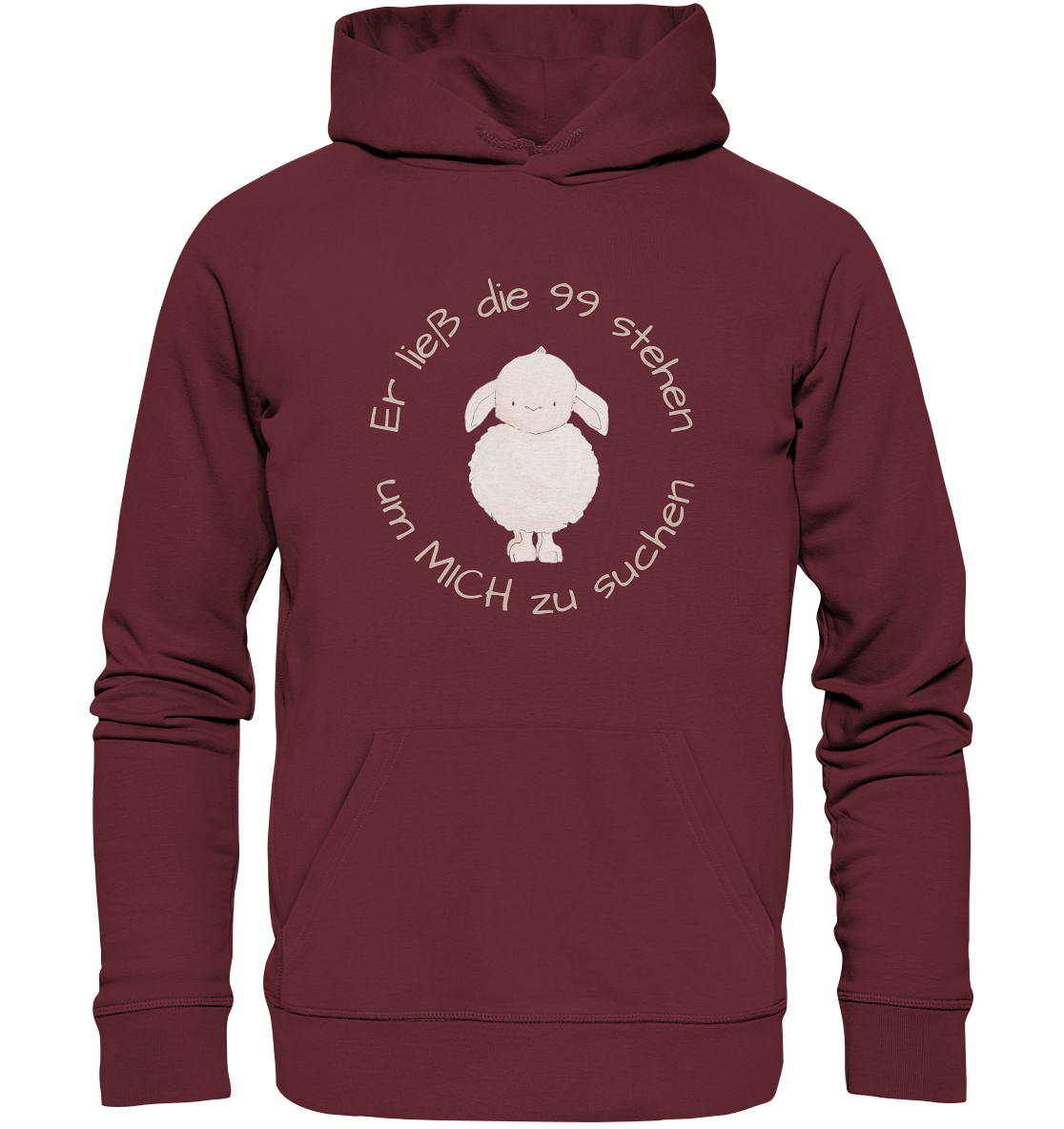 Er ließ die 99 stehen um Mich zu suchen - Organic Basic Hoodie - wertvoll und geliebt