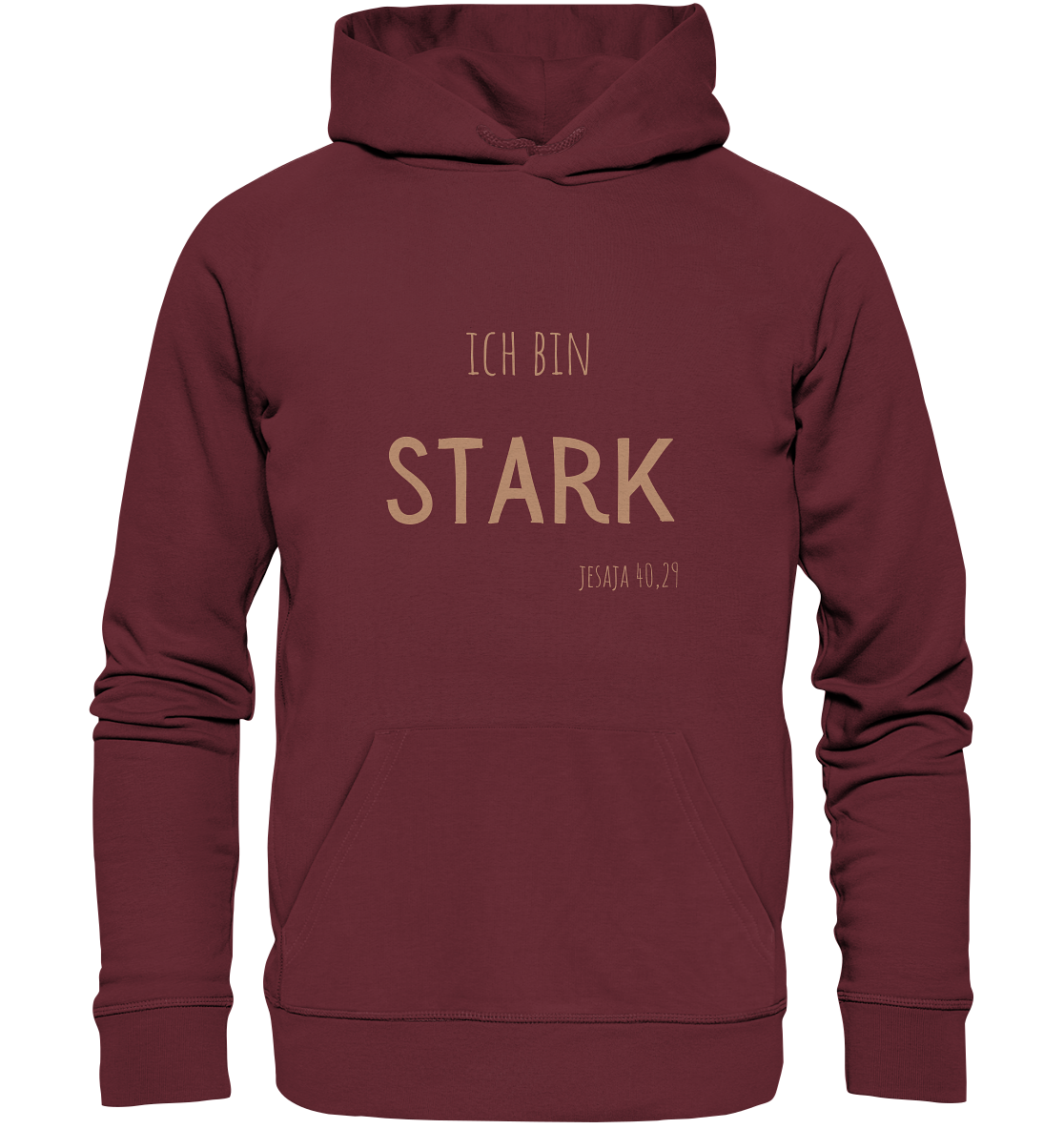 Stark - Organic Basic Hoodie - wertvoll und geliebt