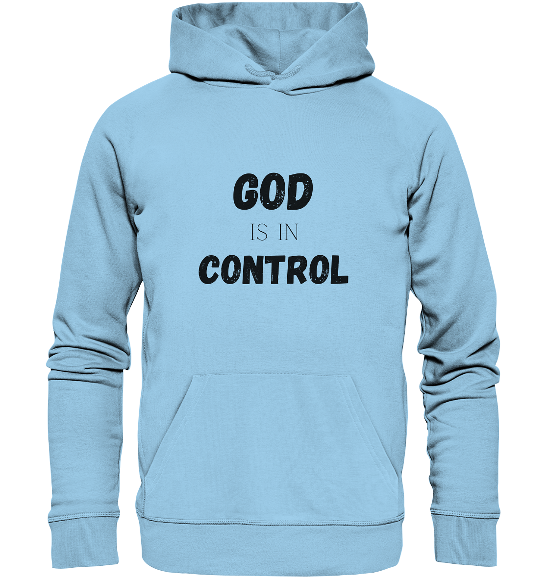 God is in control H - Organic Basic Hoodie - wertvoll und geliebt