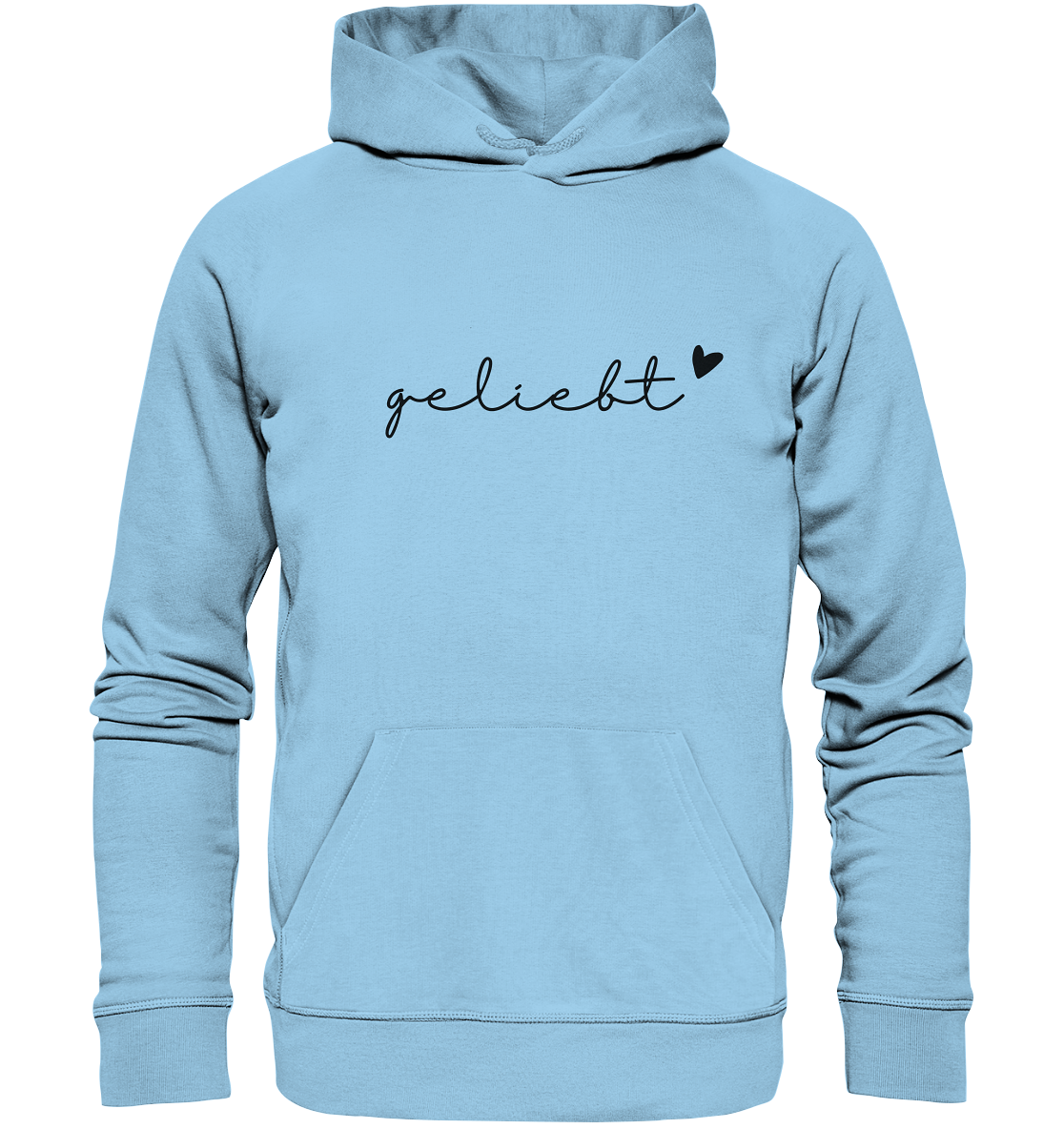 geliebt - Organic Basic Hoodie - wertvoll und geliebt
