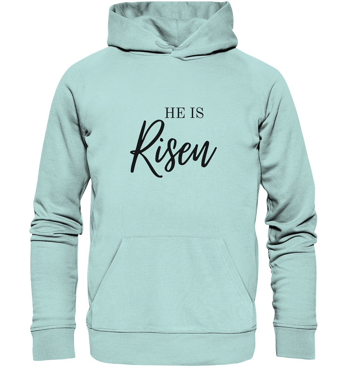 He is Risen - Organic Basic Hoodie - wertvoll und geliebt