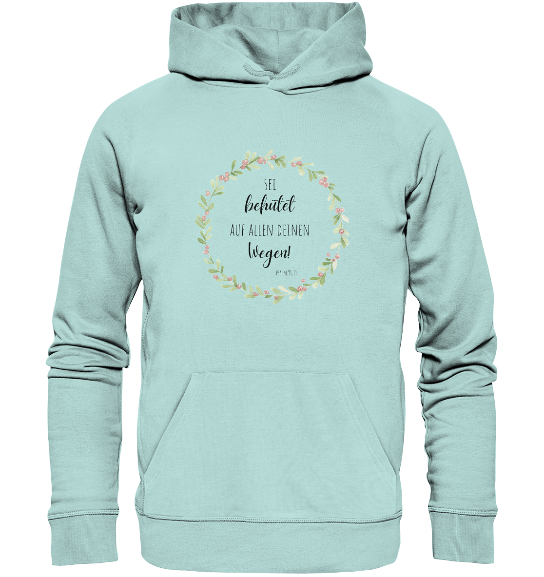 Sei behütet - Organic Basic Hoodie - wertvoll und geliebt
