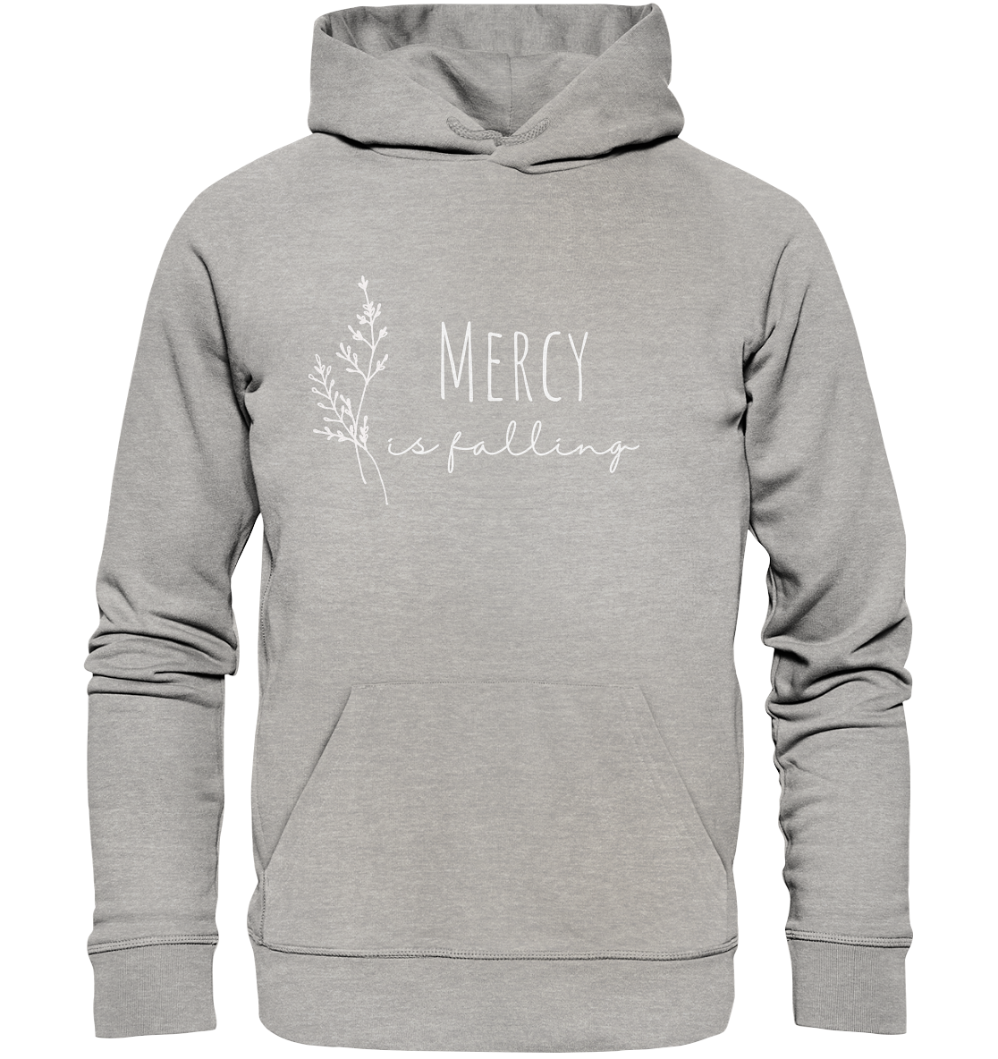 Mercy is falling - Organic Basic Hoodie - wertvoll und geliebt