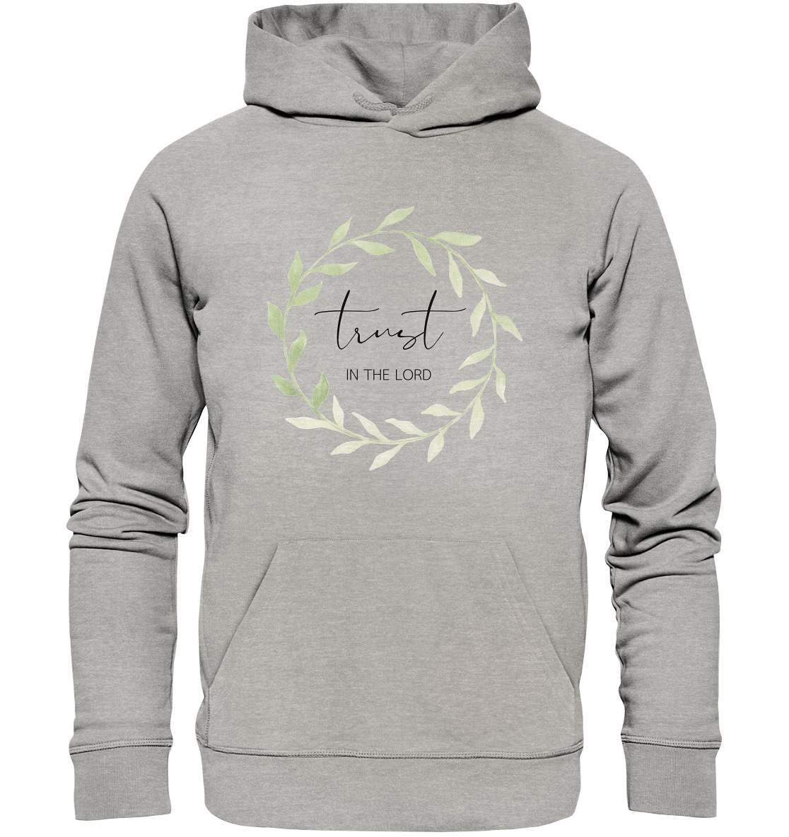 trust in the lord - Organic Basic Hoodie - wertvoll und geliebt