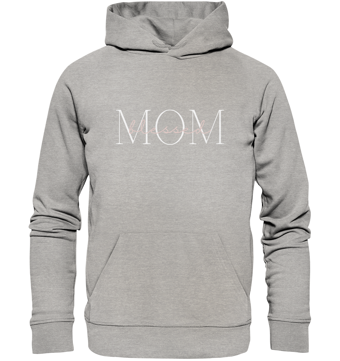 Blessed mom - Organic Basic Hoodie - wertvoll und geliebt