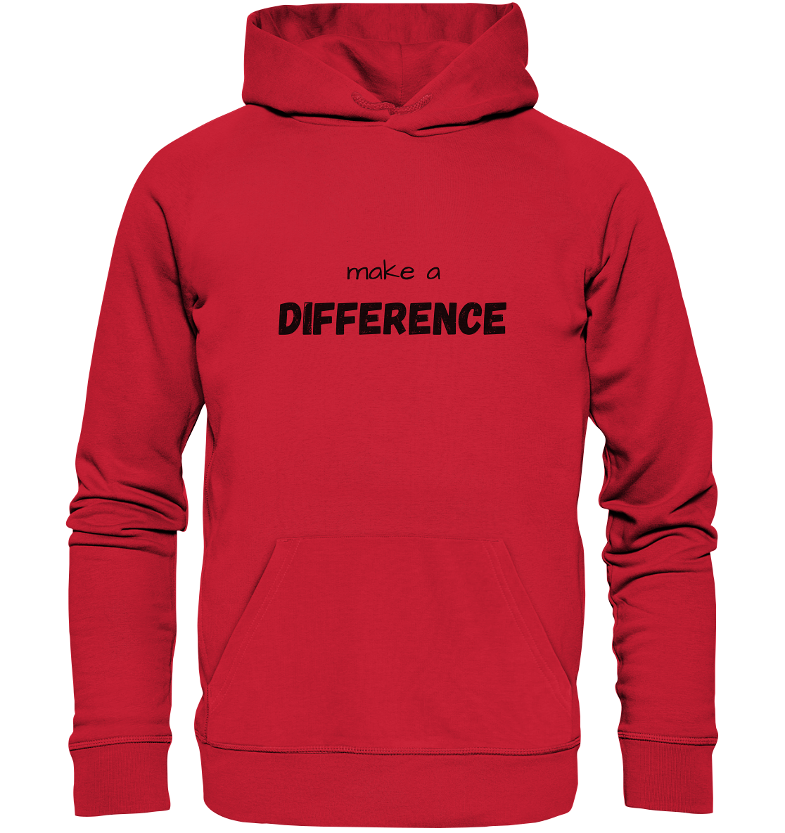 make a difference - Organic Basic Hoodie - wertvoll und geliebt
