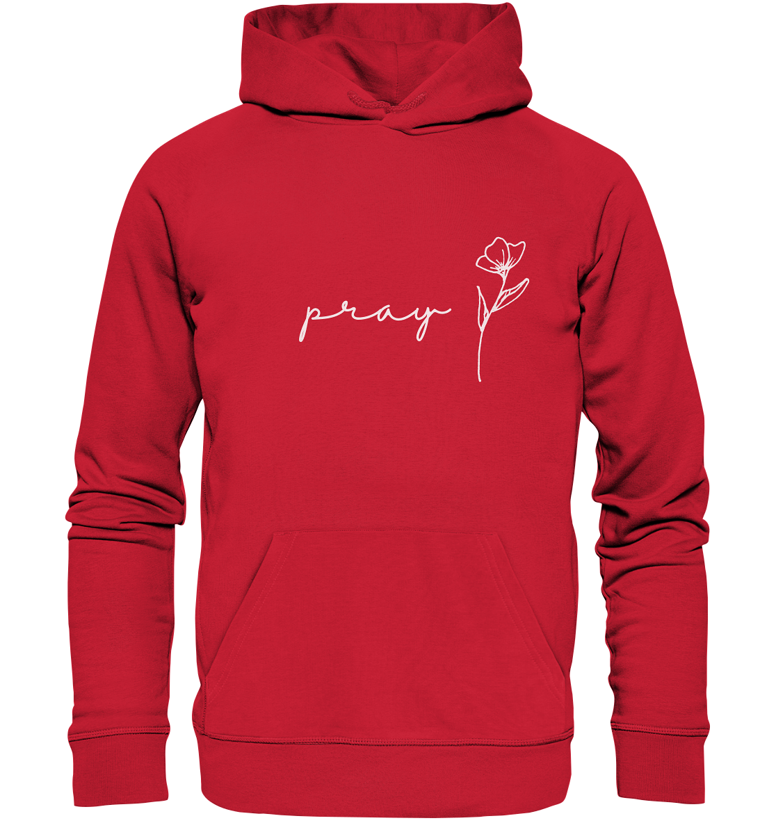 Pray - Organic Basic Hoodie - wertvoll und geliebt