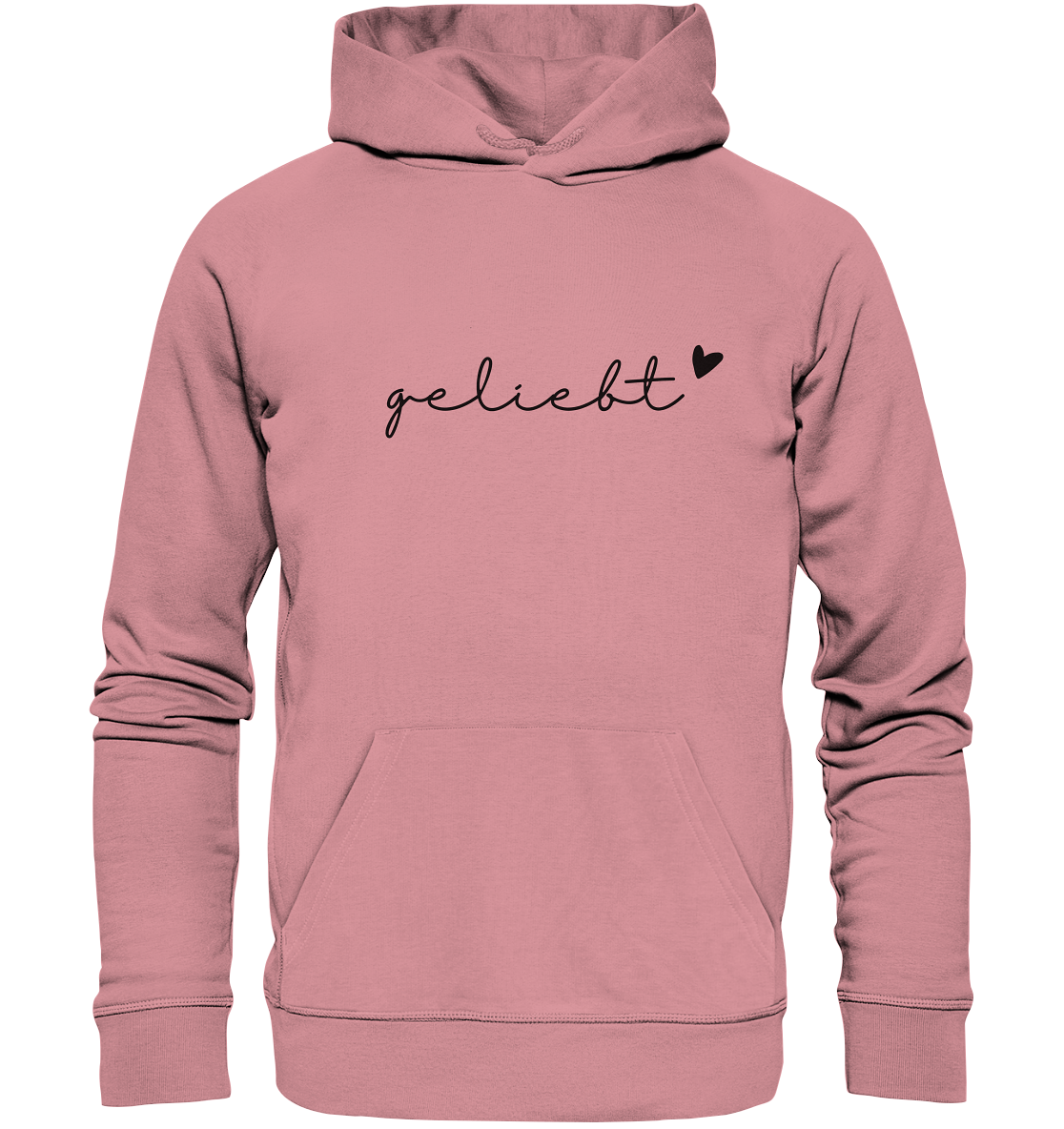 geliebt - Organic Basic Hoodie - wertvoll und geliebt