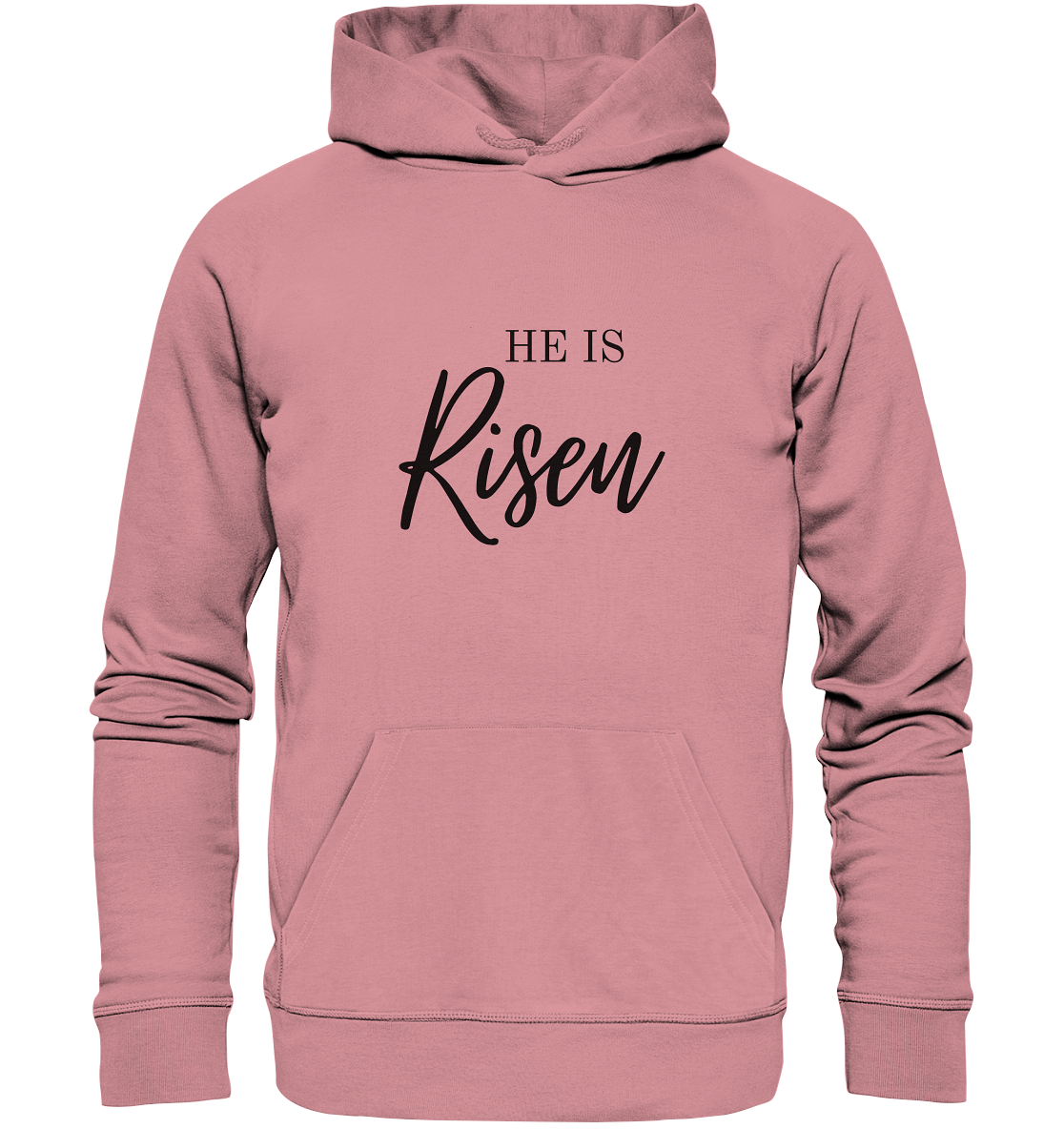 He is Risen - Organic Basic Hoodie - wertvoll und geliebt