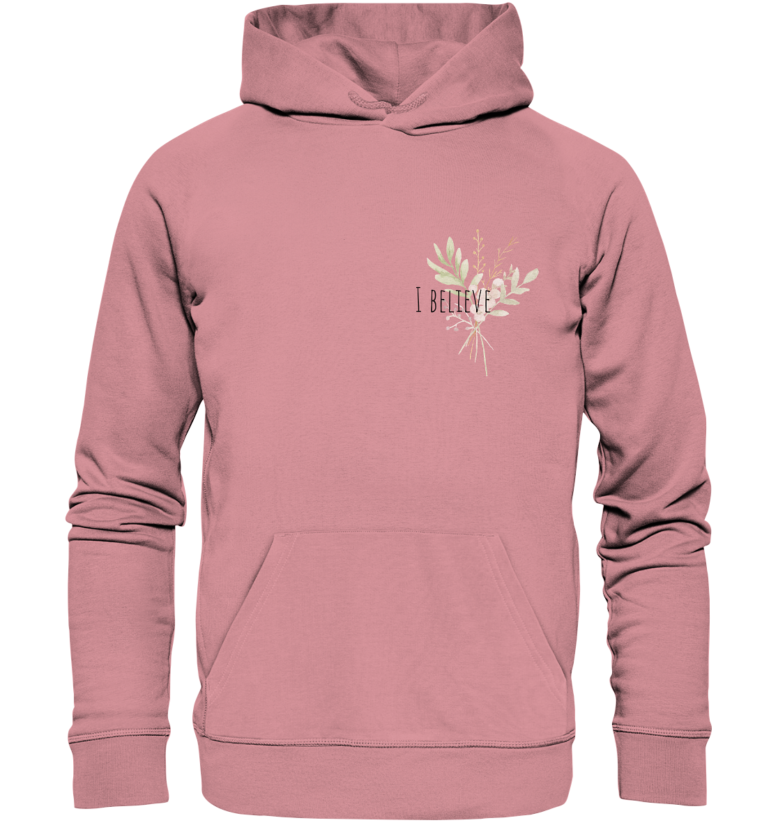 I believe - Organic Basic Hoodie - wertvoll und geliebt