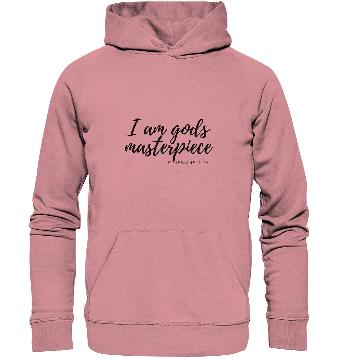 Gods Masterpiece - Organic Basic Hoodie - wertvoll und geliebt