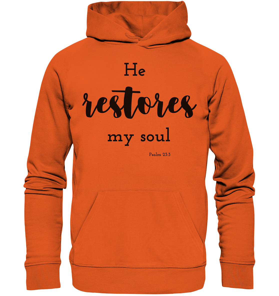 He restores my soul - Organic Basic Hoodie - wertvoll und geliebt
