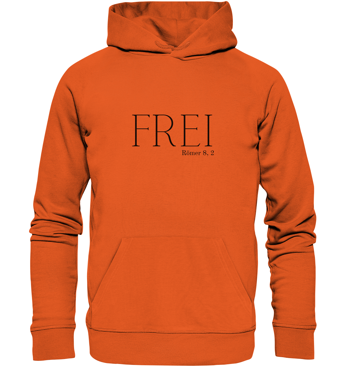 FREI - Organic Basic Hoodie - wertvoll und geliebt