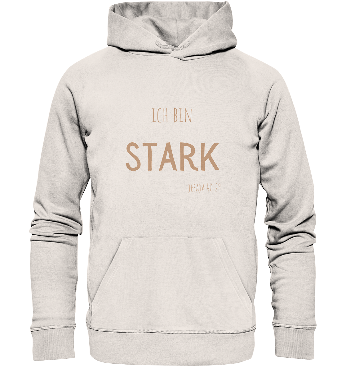 Stark - Organic Basic Hoodie - wertvoll und geliebt