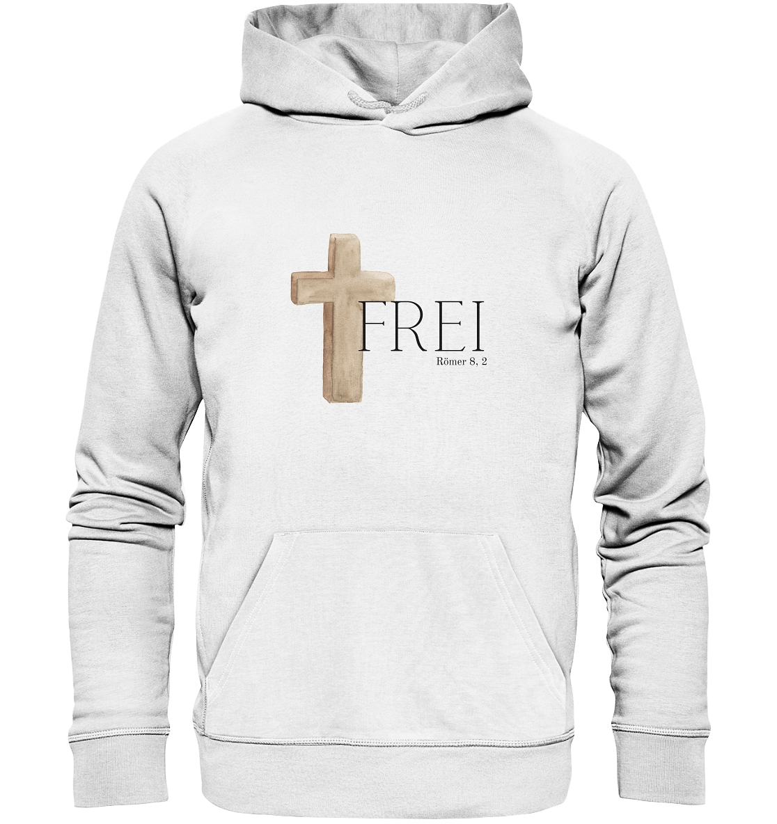 Frei - Organic Basic Hoodie - wertvoll und geliebt