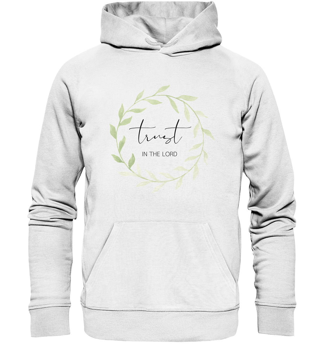 trust in the lord - Organic Basic Hoodie - wertvoll und geliebt