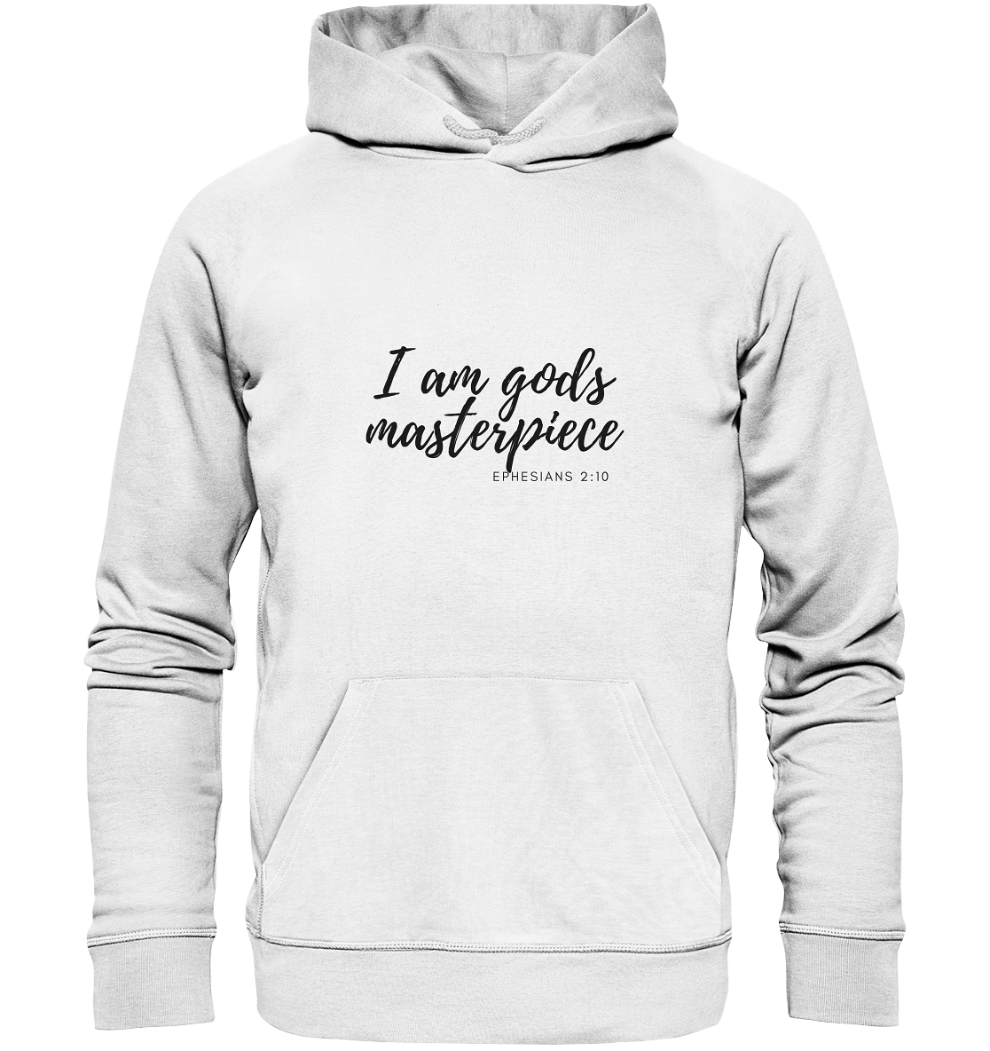 Gods Masterpiece - Organic Basic Hoodie - wertvoll und geliebt