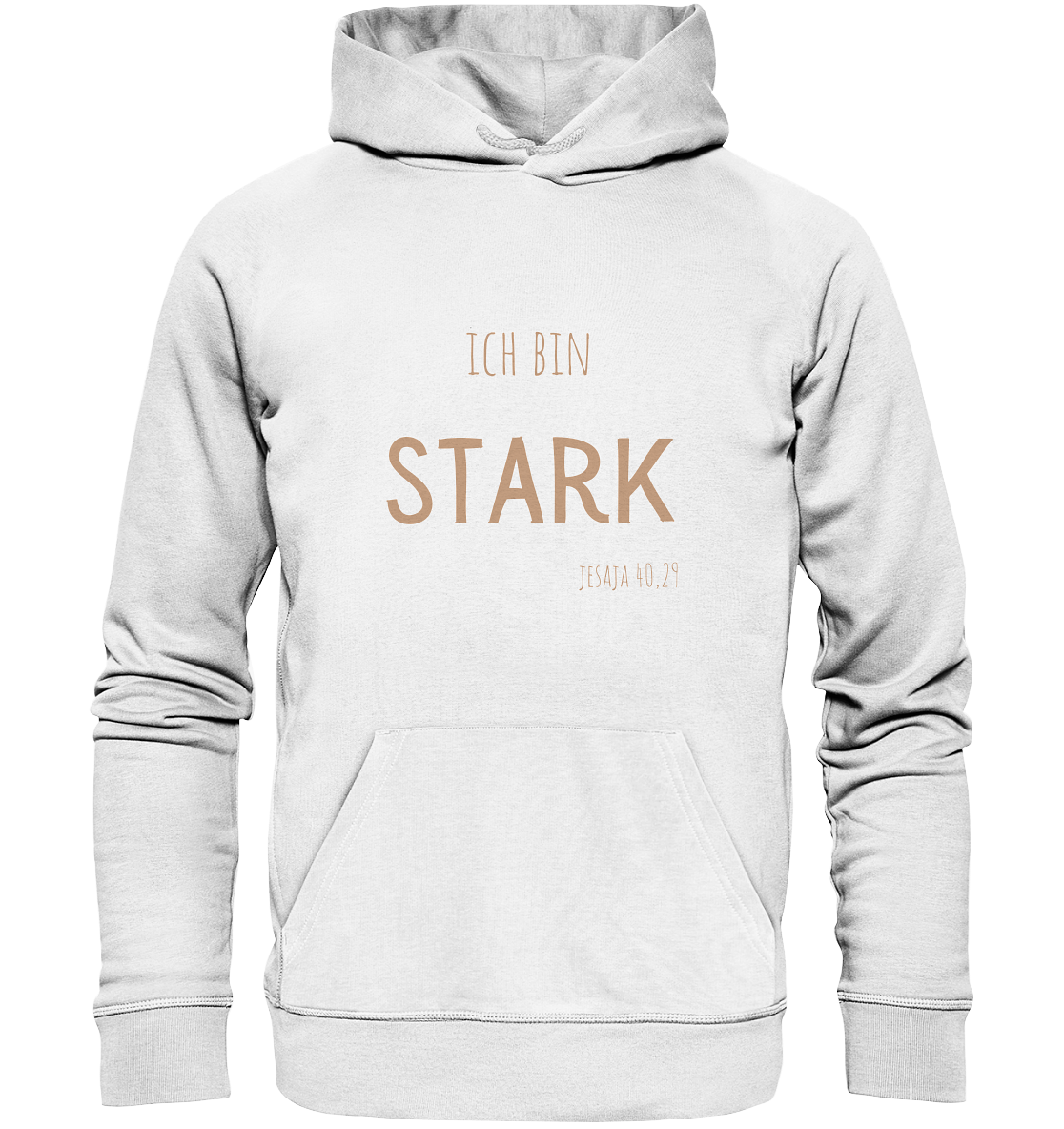 Stark - Organic Basic Hoodie - wertvoll und geliebt