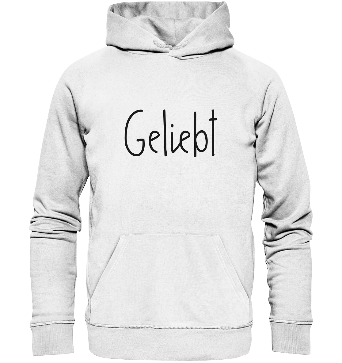Geliebt - Organic Basic Hoodie - wertvoll und geliebt