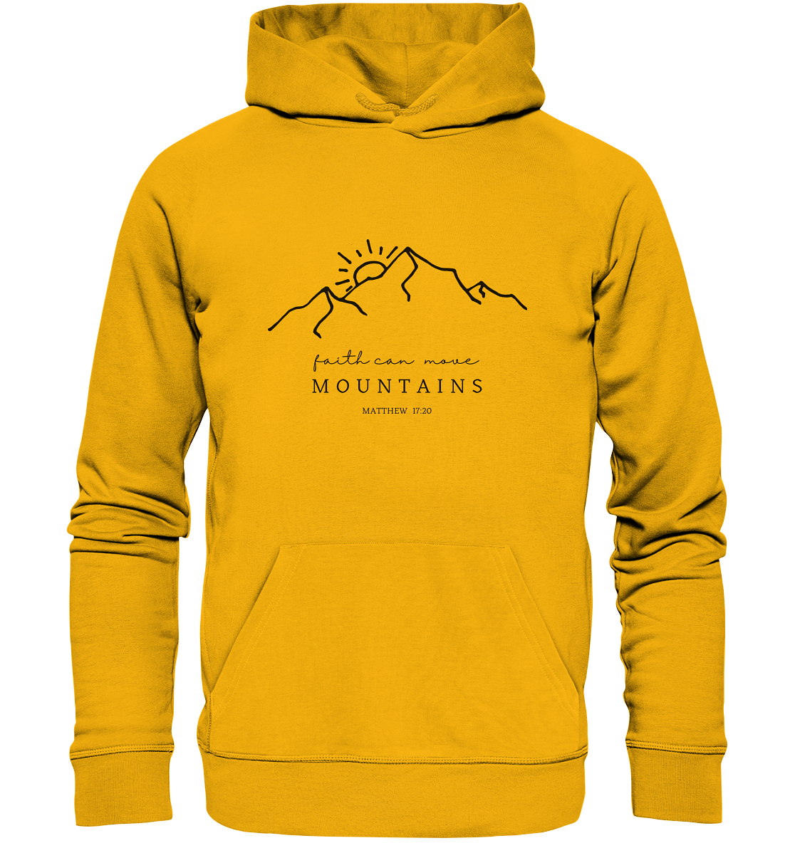 Faith can move mountains - Organic Basic Hoodie - wertvoll und geliebt