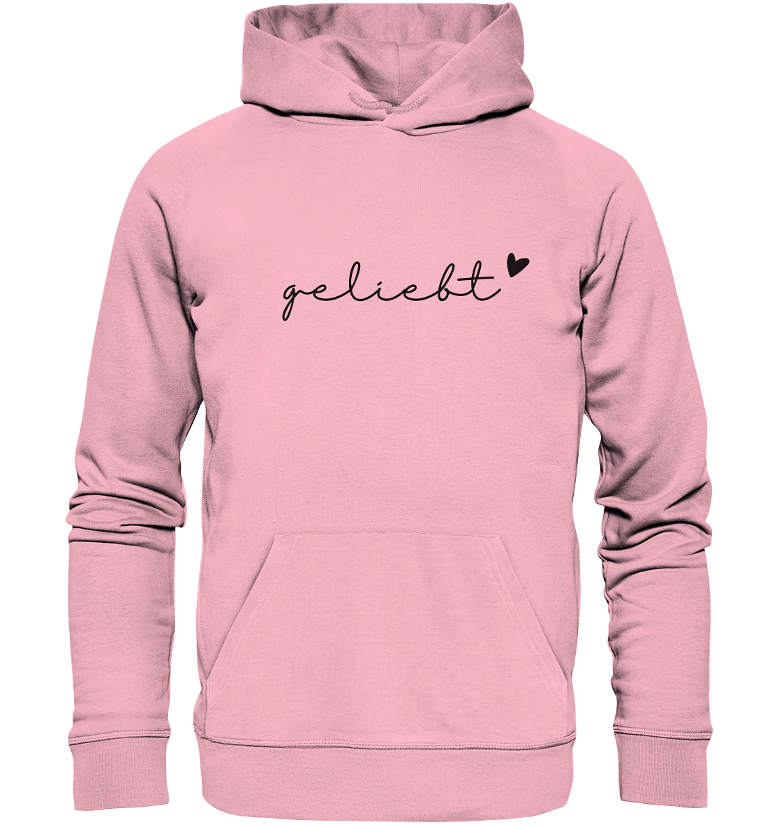 geliebt - Organic Basic Hoodie - wertvoll und geliebt