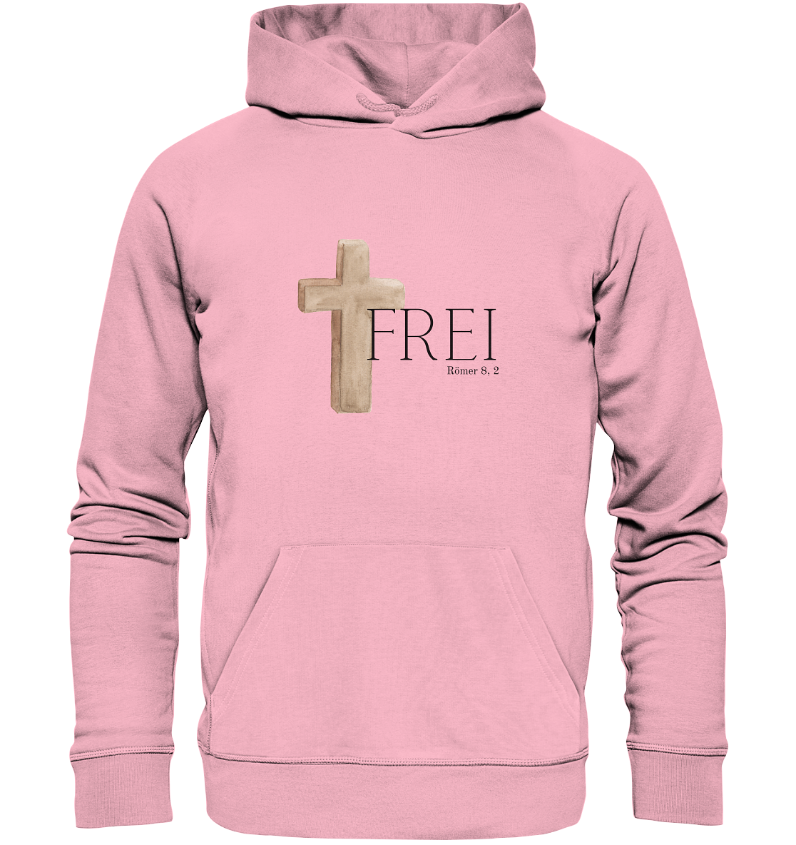 Frei - Organic Basic Hoodie - wertvoll und geliebt