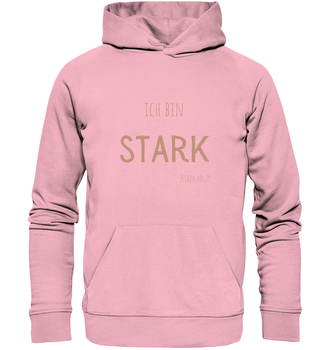 Stark - Organic Basic Hoodie - wertvoll und geliebt