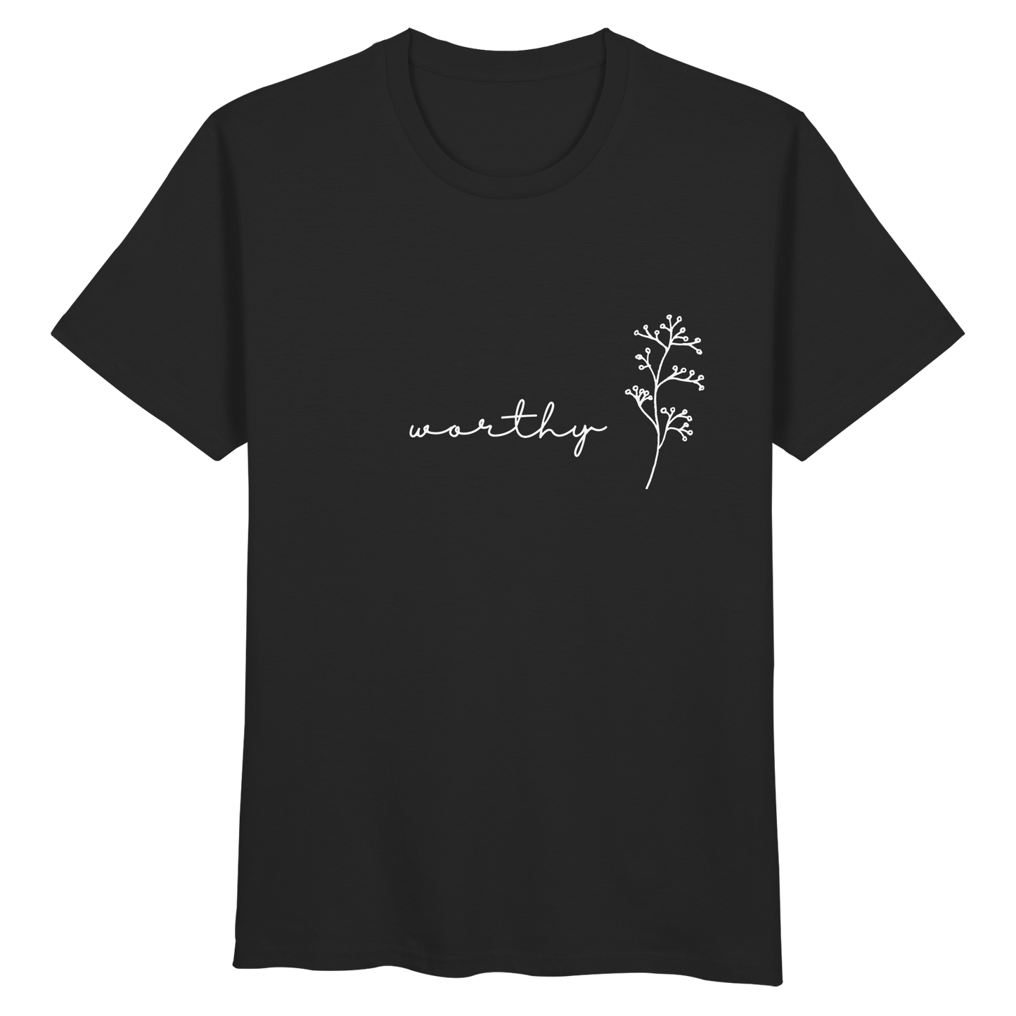Worthy - Organic Basic Shirt - wertvoll und geliebt