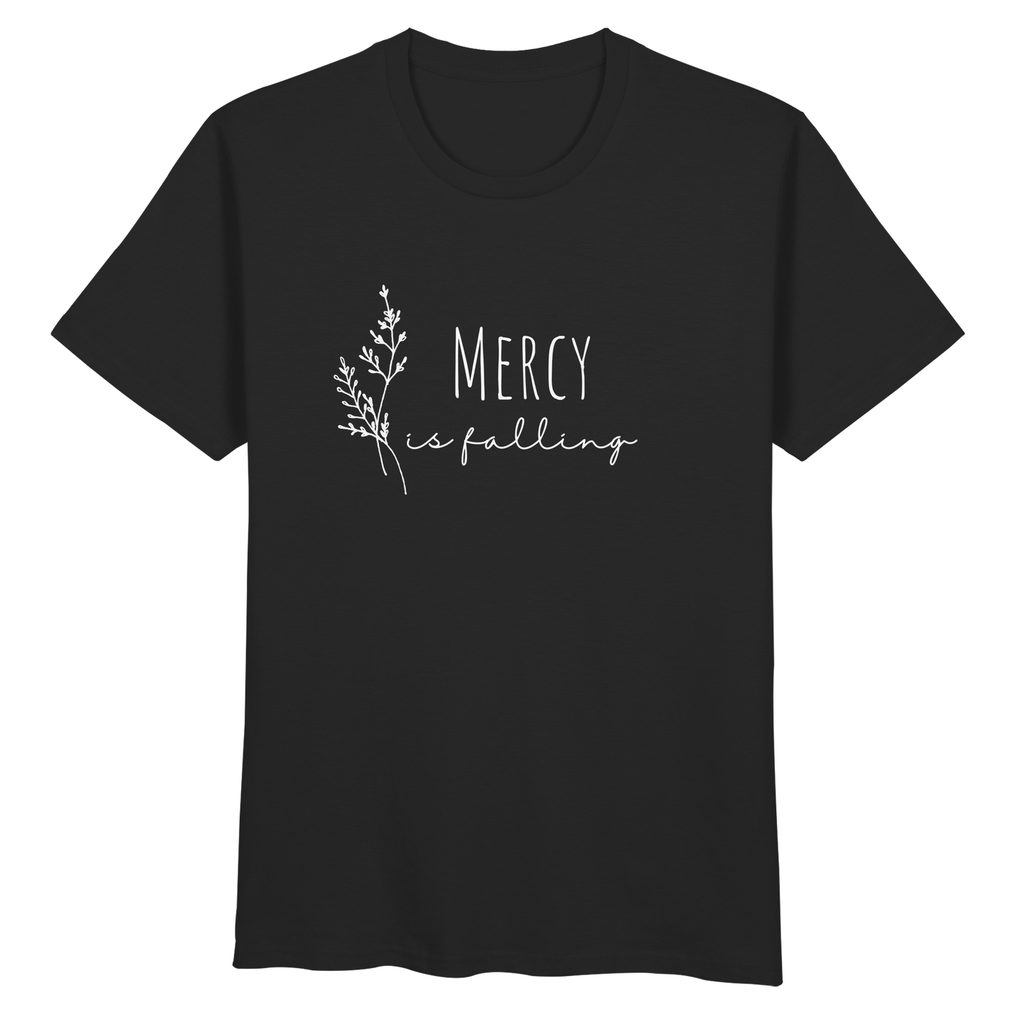Mercy is falling - Organic Basic Shirt - wertvoll und geliebt