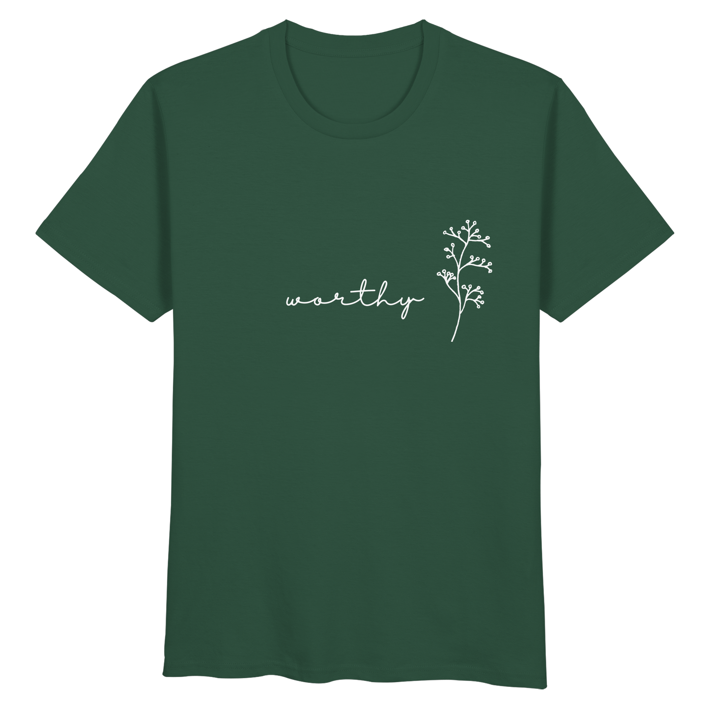 Worthy - Organic Basic Shirt - wertvoll und geliebt