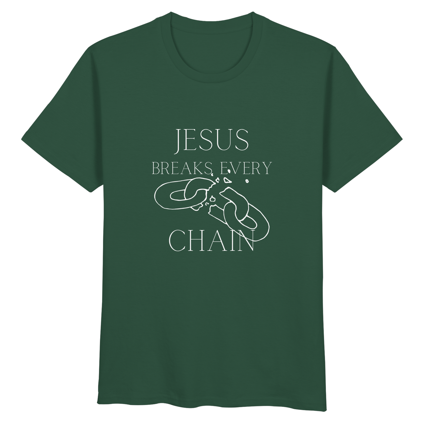 Jesus breaks every chain - Organic Basic Shirt - wertvoll und geliebt