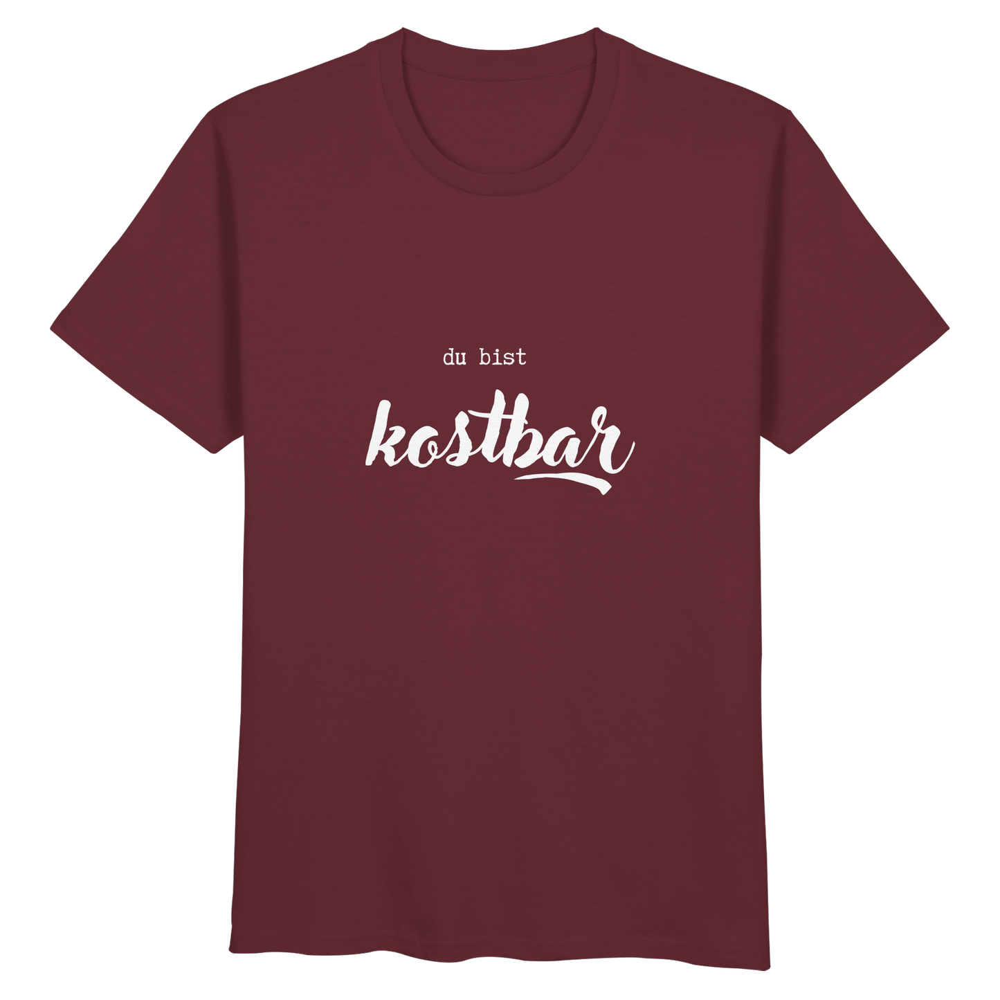 Kostbar - Organic Basic Shirt - wertvoll und geliebt