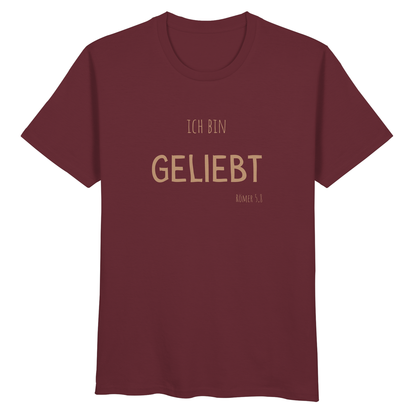 Geliebt - Organic Basic Shirt - wertvoll und geliebt