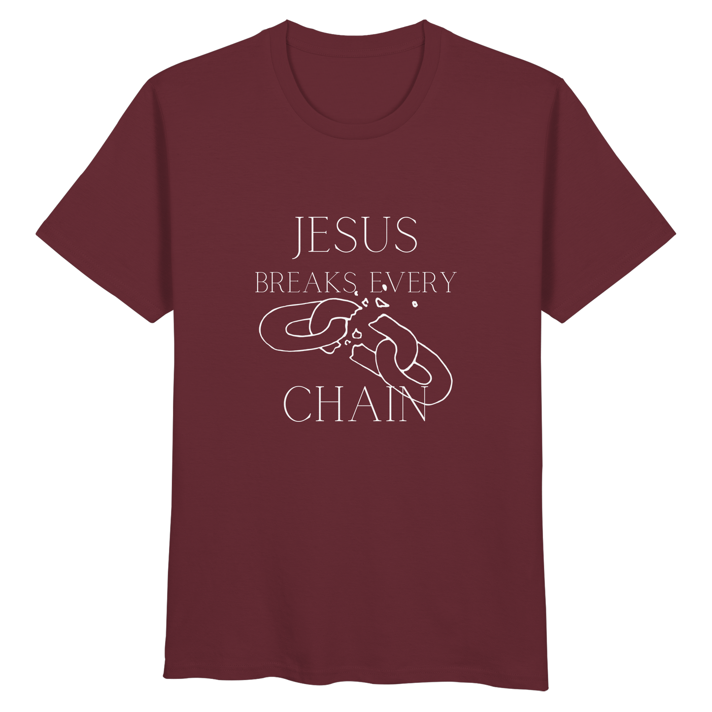 Jesus breaks every chain - Organic Basic Shirt - wertvoll und geliebt