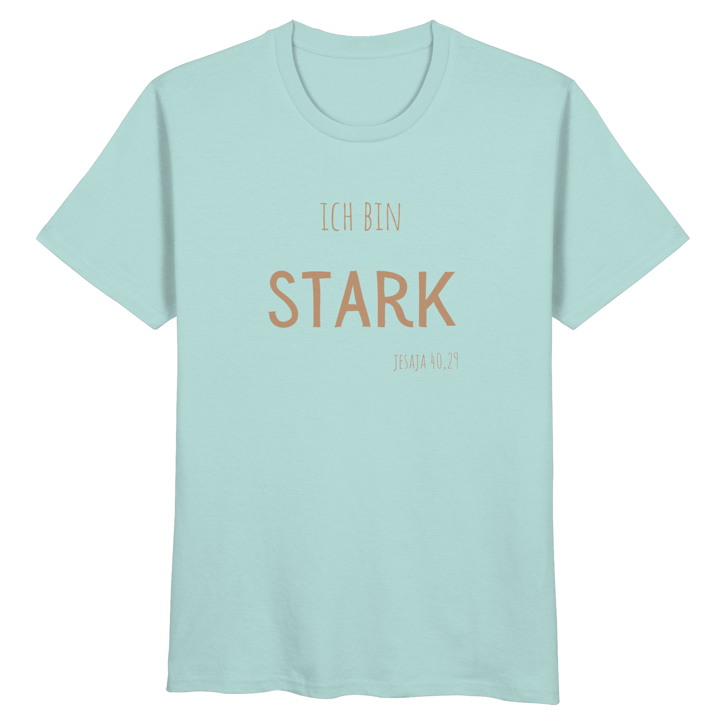 Stark - Organic Basic Shirt - wertvoll und geliebt