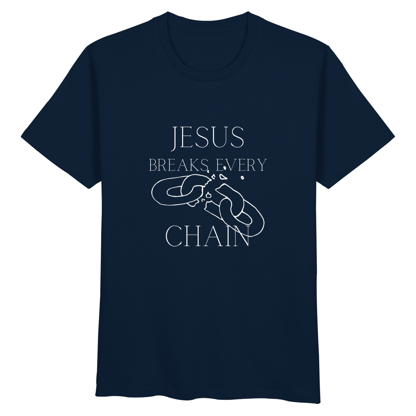 Jesus breaks every chain - Organic Basic Shirt - wertvoll und geliebt